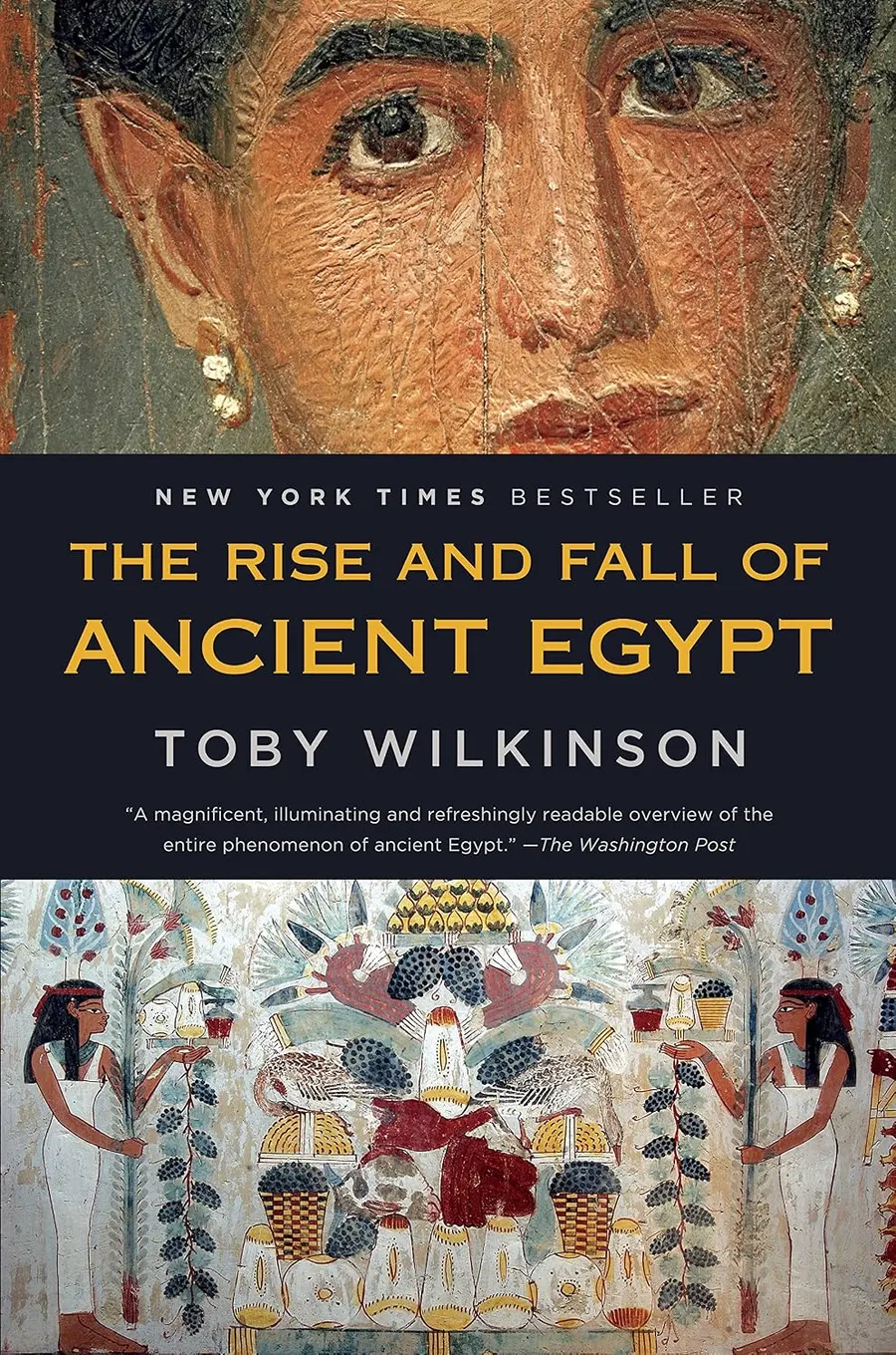 The Rise and Fall of Ancient Egypt (Kindle Edition) by Toby Wilkinson